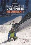 Il Faut Imaginer L'Alpiniste Heureux