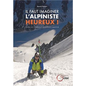 Il Faut Imaginer L'Alpiniste Heureux