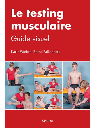 Le testing musculaire