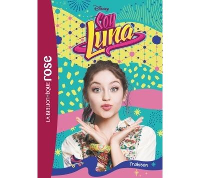 Soy Luna 14 - Trahison