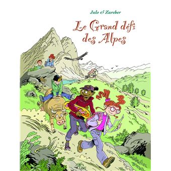 Le grand défi des Alpes