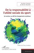De la responsabilité à l'utilité sociale du sport