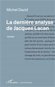 La dernière analyse de Jacques Lacan