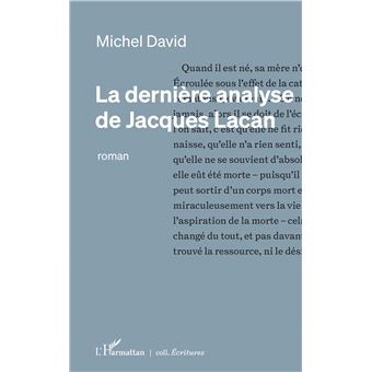 La dernière analyse de Jacques Lacan