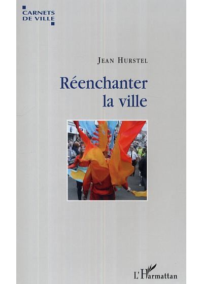 Réenchanter la ville