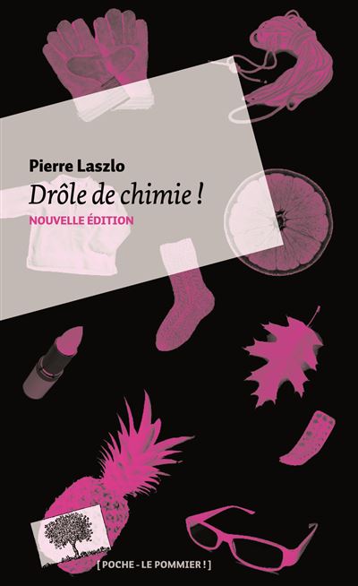 Drôle de chimie ! - Poche - Pierre Laszlo - Poche
