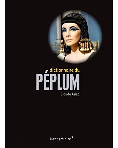 Dictionnaire du peplum