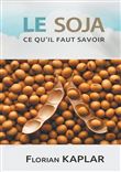 Soja, ce qu'il faut savoir