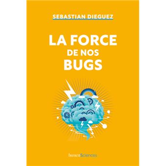 La force de nos bugs