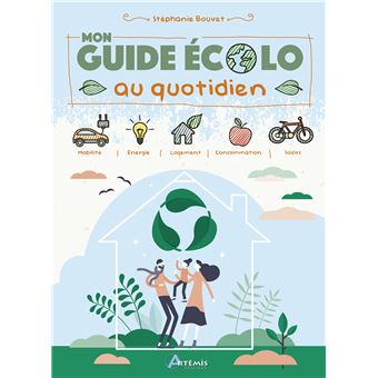 Mon guide écolo au quotidien