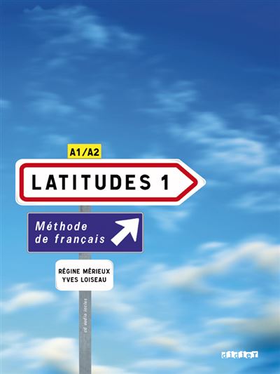 Latitudes 1, A1-A2 : méthode de langue
