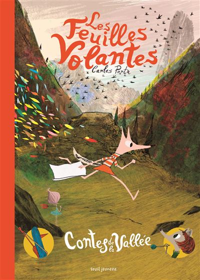 Contes de la vallée - Les feuilles volantes