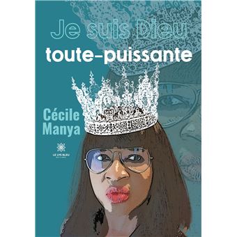Je suis Dieu toute-puissante