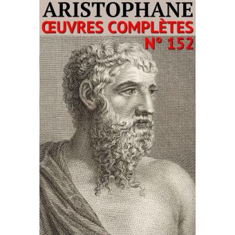 Aristophane Oeuvres complètes N) 152 ePub Aristophane Achat