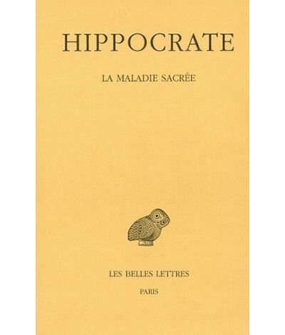 Tome II, 3e partie : La Maladie sacrée -  Hippocrate - broché