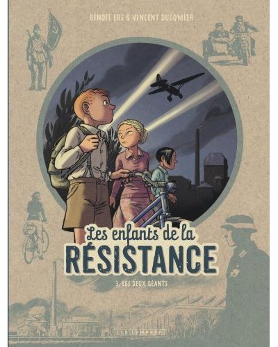 Les Enfants de la Résistance - Les Deux géants - Vincent Dugomier - cartonné