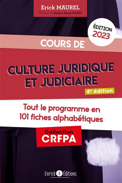 Cours de culture juridique et judiciaire 2023 - Erick Maurel - broché