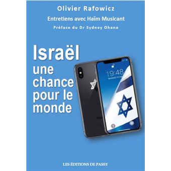 Israël, une chance pour le monde - 1