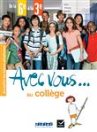 Avec vous... au collège - de la 6e à la 3e - cahier + didierfle.app