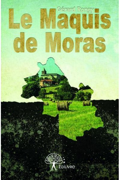 Le maquis de Moras