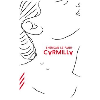 Carmilla - broché - Joseph Sheridan Le Fanu, Audrey Fournier, Malika