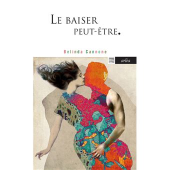 Le baiser, peut-être