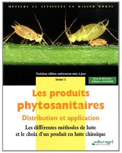Les produits phytosanitaires - Distribution et application