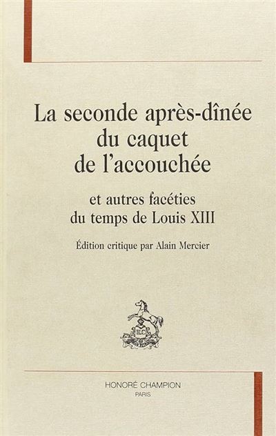 La seconde après-dînée du caquet de l'accouchée