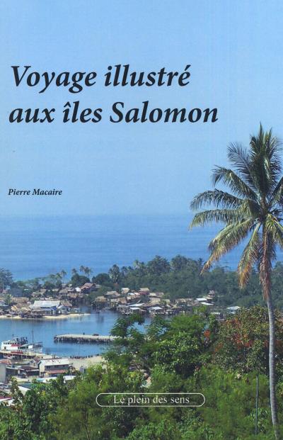 Voyage illustré dans les îles Salomon