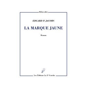 La Marque Jaune