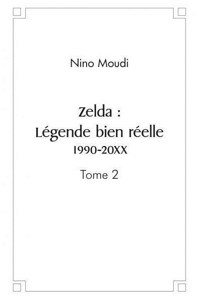 Zelda : légende bien réelle.  1990 20xx