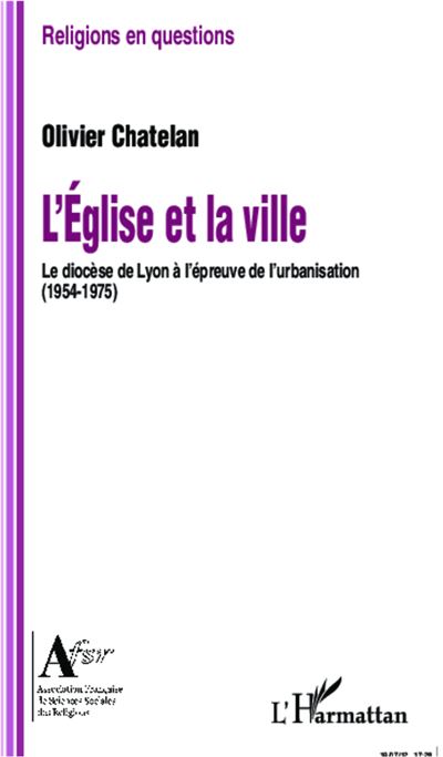 L'Eglise et la ville - Olivier Chatelan - broché