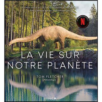 La Vie sur notre planète