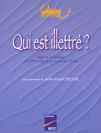 Qui est illettré aujourd'hui ?