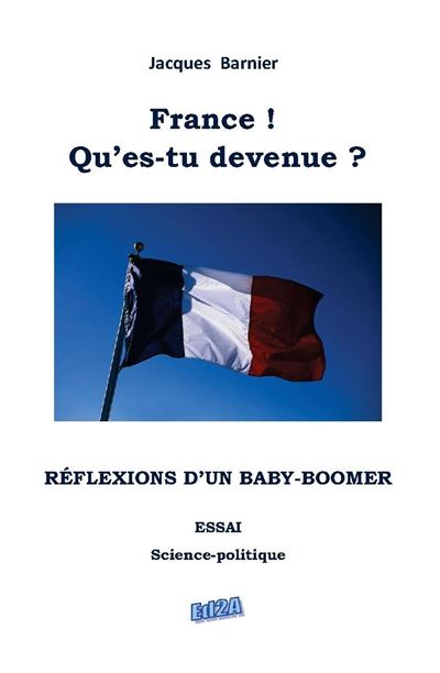 France ! Qu'es-tu devenue ?