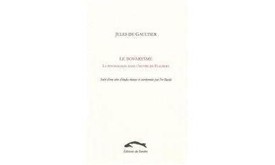 Le bovarysme - Jules De Gaultier - broché