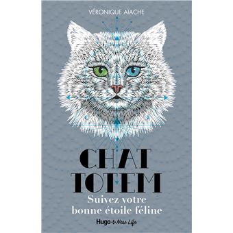 Chat Totem Suivez Votre Bonne Etoile Feline Broche Veronique Aiache Achat Livre Ou Ebook Fnac