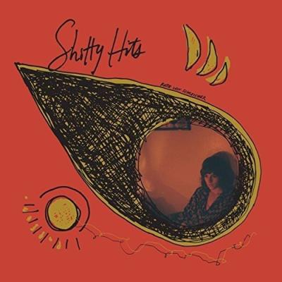 SHITTY HITS (ORANGE)/LP