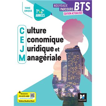Nouveaux Parcours Culture économique juridique et managériale CEJM - BTS 1&2 - Ed.2025 - Livre élève