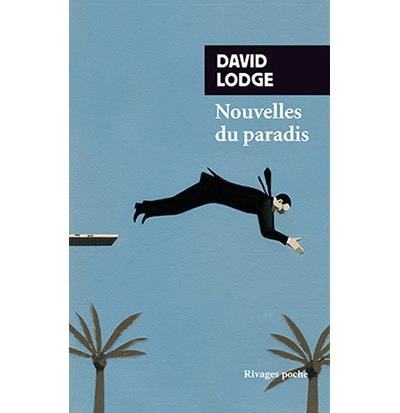 Nouvelles du paradis - David Lodge - Poche
