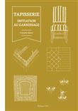 La tapisserie : initiation au garnissage