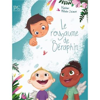 Le Royaume de Séraphin