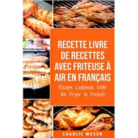La bible officielle de l'air fryer easy fry & grill, Moulinex D&T, Livre  de recettes