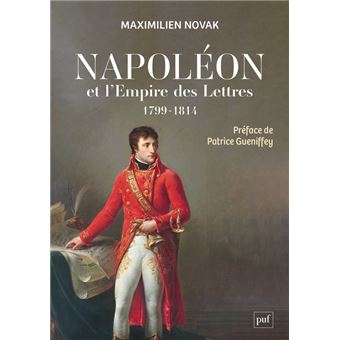 Napoléon et l'Empire des Lettres