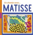 En chemin avec Matisse