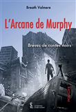 L’Arcane de Murphy