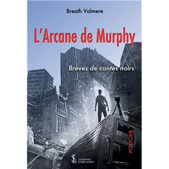 L’Arcane de Murphy