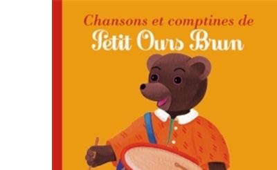 Petit Ours Brun - Chansons Et Comptines De Petit Ours Brun Cd - Danièle ...