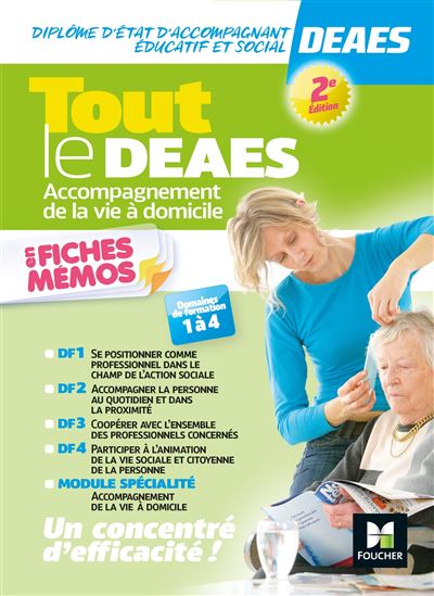 Tout le DEAES, Accompagnement de la vie à domicile