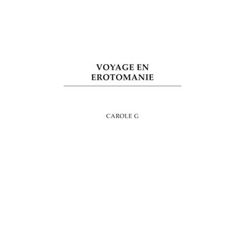 Voyage en érotomanie